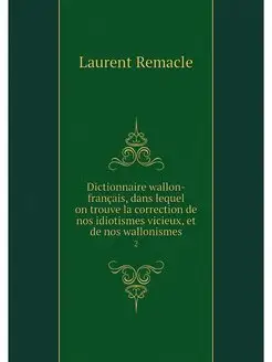 Dictionnaire wallon-francais, dans le