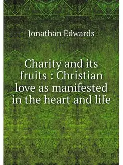 Charity and its fruits Christian lo