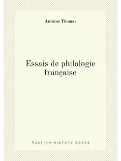 Essais de philologie française