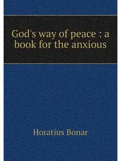 God's way of peace a book for the a