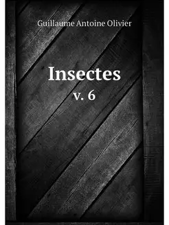 Insectes. v. 6