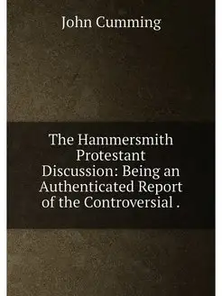 The Hammersmith Protestant Discussion