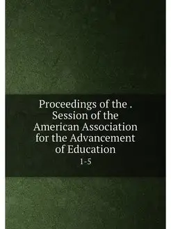 Proceedings of the . Session of the A