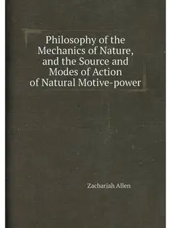 Philosophy of the Mechanics of Nature