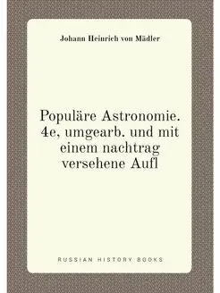 Populare Astronomie. 4e, umgearb. und