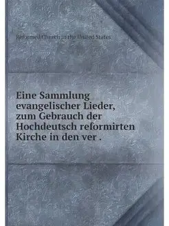 Eine Sammlung evangelischer Lieder, z