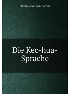 Die Kec-hua-Sprache