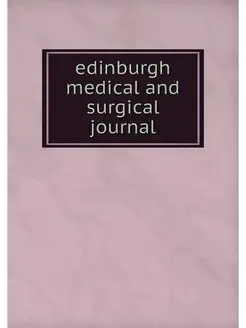 edinburgh medical and surgical journal