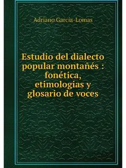 Estudio del dialecto popular montanes