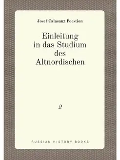 Einleitung in das Studium des Altnordischen. 2