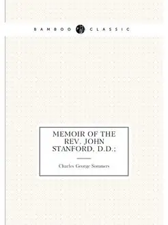 Memoir of the Rev. John Stanford, D.D