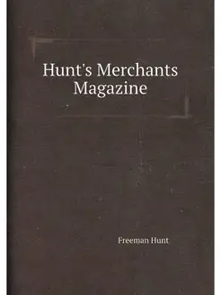 Hunt's Merchants Magazine