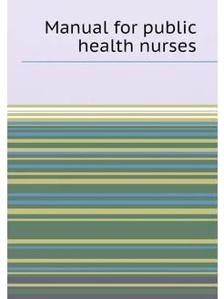 Manual for public health nurses