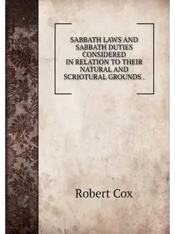 SABBATH LAWS AND SABBATH DUTIES CONSI