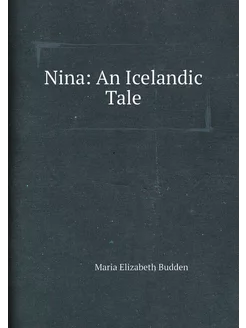 Nina An Icelandic Tale