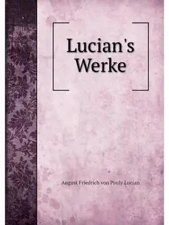 Lucian's Werke