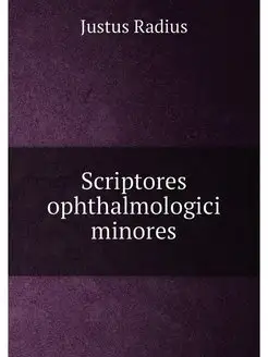 Scriptores ophthalmologici minores