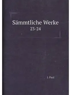 Sämmtliche Werke. 23-24