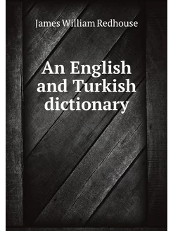 An English and Turkish dictionary