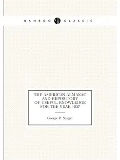 The American Almanac and Repository o