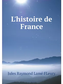 L'histoire de France