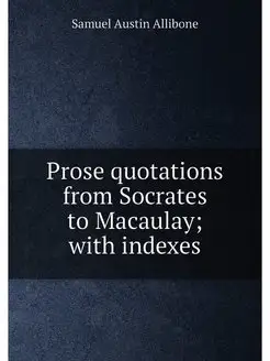 Prose quotations from Socrates to Mac