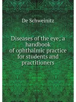 Diseases of the eye a handbook of op