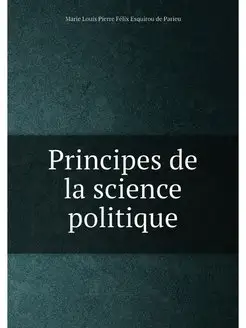 Principes de la science politique