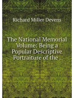 The National Memorial Volume Being a