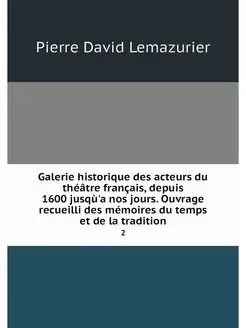 Galerie historique des acteurs du the