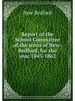 Report of the School Committee of the