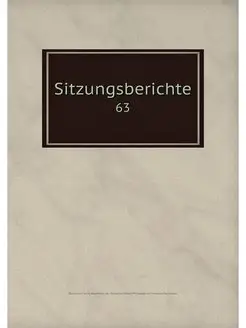 Sitzungsberichte. 63