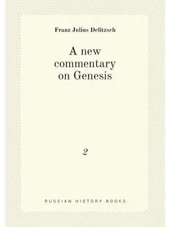 A new commentary on Genesis. 2