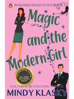 Magic and the Modern Girl. 15th Anniv