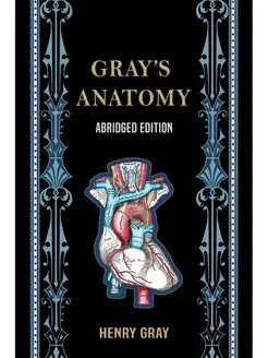 Gray's Anatomy (Abridged Edition)