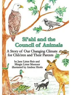 Si'ahl and the Council of Animals. A