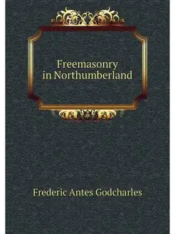 Freemasonry in Northumberland