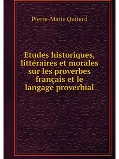 Etudes historiques, litteraires et mo