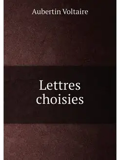 Lettres choisies