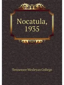 Nocatula, 1935