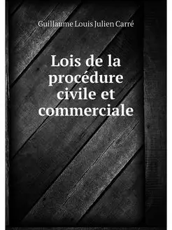 Lois de la procedure civile et commer