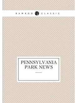 Pennsylvania park news