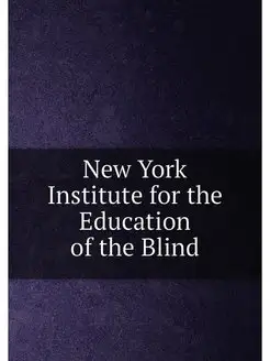 New York Institute for the Education of the Blind