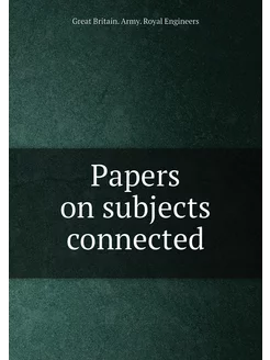 Papers on subjects connected