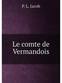 Le comte de Vermandois