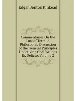 Commentaries On the Law of Torts A P