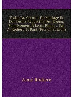 Traite Du Contrat De Mariage Et Des D