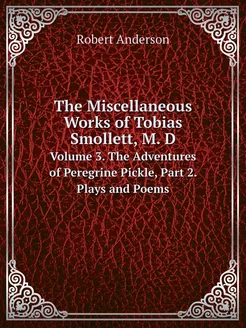 The Miscellaneous Works of Tobias Smo