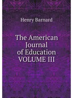 The American Journal of Education VOL