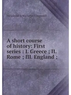 A short course of history First seri